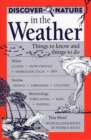 Image for Discover Nature in the Weather : Things to Know and Things to Do