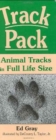 Image for Track Pack : Animal Tracks in Full Life Size