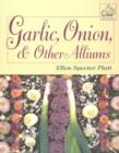 Image for Garlic, Onion, and Other Alliums
