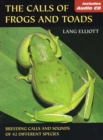 Image for Calls of Frogs and Toads : Breeding Calls and Sounds of 42 Different Species
