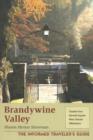 Image for Brandywine Valley : The Informed Traveler&#39;s Guide