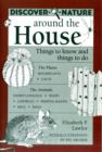 Image for Discover Nature Around the House : Things to Know and Things to Do