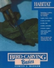 Image for Bird Carving Basics : v.8 : Habitat