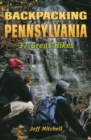 Image for Backpacking Pennsylvania : 37 Great Hikes
