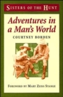 Image for Adventures in A Man&#39;s World