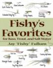 Image for Fishy&#39;s Favorites for Bass, Trout and Salt Water