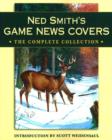 Image for Ned Smith&#39;s Game News Covers : The Complete Collection