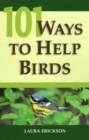 Image for 101 Ways to Help Birds
