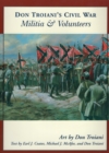Image for Don Troiani&#39;s Civil War Militia &amp; Volunteers