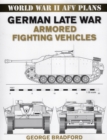 Image for German Late War Armored Fighting Vehicles