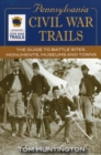 Image for Pennsylvania Civil War Trails : The Guide to Battle Sites, Monuments, Museums and Towns