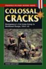 Image for Colossal Cracks : Montgomery&#39;S 21st Army Group in Northwest Europe, 1944-45