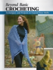 Image for Beyond Basic Crocheting: Techniques and Tools to Expand Your Abilities