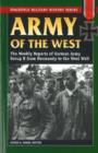 Image for Army of the West : The Weekly Reports of German Army Group B from Normandy to the West Wall
