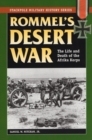 Image for Rommel&#39;S Desert War : The Life and Death of the Afrika Korps