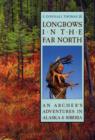 Image for Longbows in the Far North