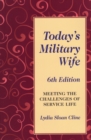 Image for Today&#39;S Military Wife : Meeting the Challenges of Service Life