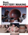 Image for Basic pottery making  : all the skills and tools you need to get started