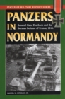 Image for Panzers in Normandy  : General Hans Eberbach and the German defense of France, 1944