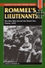 Image for Rommel&#39;S Lieutenants : The Men Who Served the Desert Fox, France, 1940