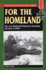 Image for For the Homeland : The 31st Waffen-Ss Volunteer Grenadier Division in World War II