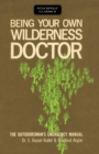 Image for Being Your Own Wilderness Doctor