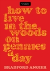 Image for How to Live in the Woods on Pennies a Day