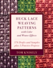 Image for Huck Lace Weaving Patterns with Color and Weave Effects