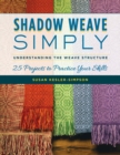 Image for Shadow weave simply