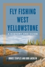 Image for Fly Fishing West Yellowstone