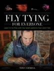 Image for Fly tying for everyone  : learn to tie flies with the latest patterns that catch fish