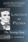 Image for Lincoln at Peoria  : the turning point