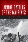 Image for Armor battles of the Waffen SS, 1943-1945