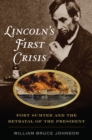 Image for Lincoln’s First Crisis