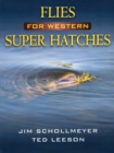 Image for Flies for Western Super Hatches
