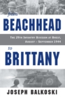 Image for From beachhead to Brittany: the 29th Infantry Division at Brest, August-September 1944