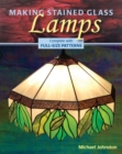 Image for Making stained glass lamps