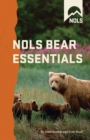 Image for NOLS Bear Essentials: Hiking and Camping in Bear Country