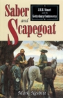 Image for Saber and scapegoat: J.E.B. Stuart and the Gettysburg Controversy