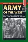Image for Army of the West: the weekly reports of German Army Group B from Normandy to the west wall