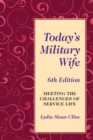 Image for Today&#39;s military wife: meeting the challenges of service life