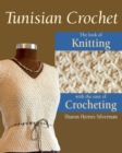 Image for Tunisian Crochet: The Look of Knitting with the Ease of Crocheting