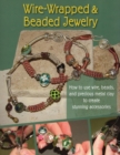 Image for Wire-wrapped and beaded jewelry