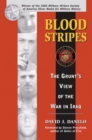 Image for Blood stripes: the grunt&#39;s view of the war in Iraq