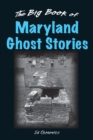 Image for The Big Book of Maryland Ghost Stories