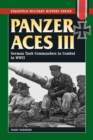 Image for Panzer Aces III: German tank commanders in combat in World War II