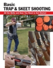 Image for Basic trap and skeet shooting: all the skills and gear you need to get started