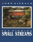 Image for Fly fishing small streams