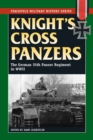 Image for Knight&#39;s Cross Panzers: the German 35th Tank Regiment in WWII