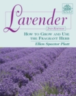 Image for Lavender: how to grow and use the fragrant herb